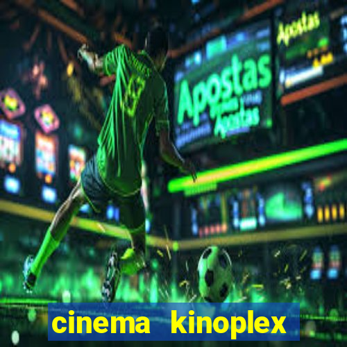 cinema kinoplex norte shopping